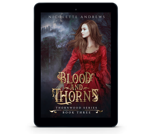 Blood and Thorns (Thornwood Fae Book 3)