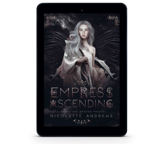 Empress Ascending (Moonlight Dragon Prequel)